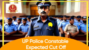 UP Police Constable Expected Cut Off
